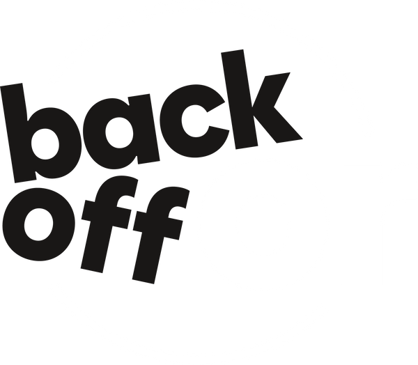 Back Off Or